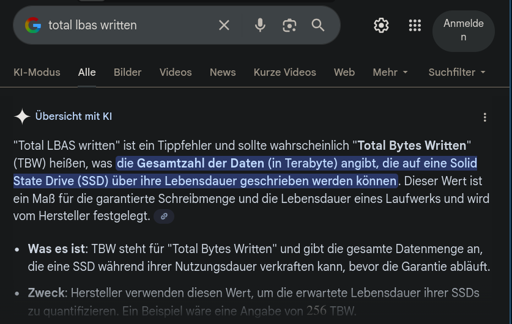 search for "total lbas written" in a clean FF profile. with google as default engine, it produces a german "AI" answer confidently incorrectly assuming I meant "bytes" written, concluding that I'm therefore referencing "TBW" (and actually correctly stating that's measured in TB!)
